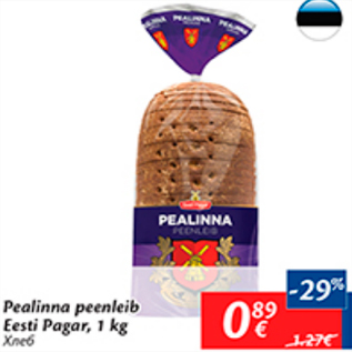 Allahindlus - Pealinna peenleib Eesti Pagar, 1 kg