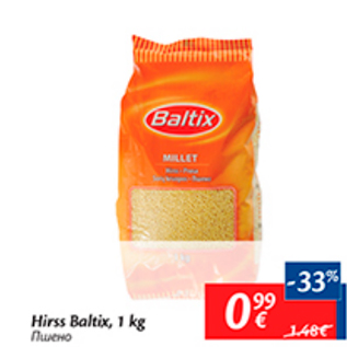 Allahindlus - Hirss Baltix, 1 kg