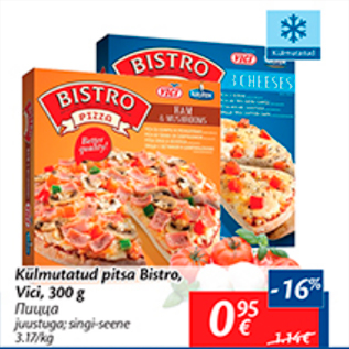 Allahindlus - Külmutatud pitsa Bistro, Vici, 300 g