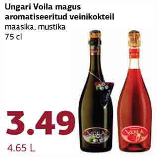 Allahindlus - Ungari Voila magus aromatiseeritud veinikokteil maasika, mustika 75 cl