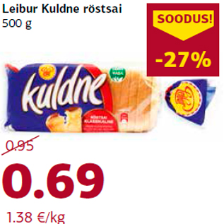 Allahindlus - Leibur Kuldne röstsai 500 g