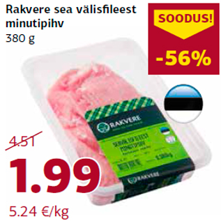 Allahindlus - Rakvere sea välisfileest minutipihv 380 g