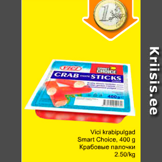 Allahindlus - Vici krabipulgad Smart Choice, 400 g