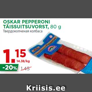 Allahindlus - OSKAR PEPPERONI TÄISSUITSUVORST, 80 g