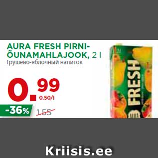 Allahindlus - AURA FRESH PIRNIÕUNAMAHLAJOOK, 2 l