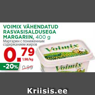 Allahindlus - VOIMIX VÄHENDATUD RASVASISALDUSEGA MARGARIIN, 400 g