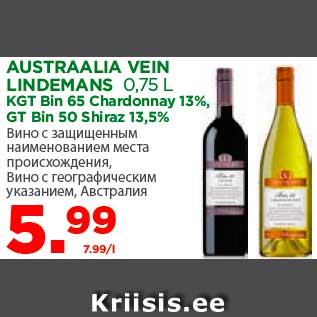 Allahindlus - AUSTRAALIA VEIN LINDEMANS 0,75 L KGT Bin 65 Chardonnay 13%, GT Bin 50 Shiraz 13,5%