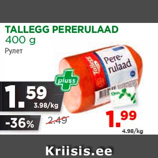 Allahindlus - TALLEGG PERERULAAD 400 g