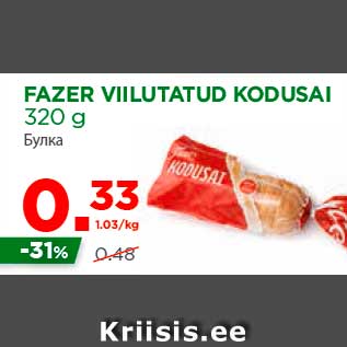 Allahindlus - FAZER VIILUTATUD KODUSAI 320 g