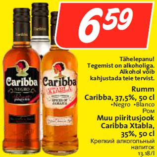 Allahindlus - Rumm Caribba, 37,5%, 50 cl •Negro •Blanco; Muu piiritusjook Caribba Xtabla, 35%, 50 cl