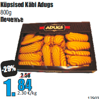 Allahindlus - Küpsised Käbi Adugs 800g