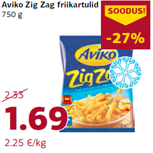 Allahindlus - Aviko Zig Zag friikartulid 750 g