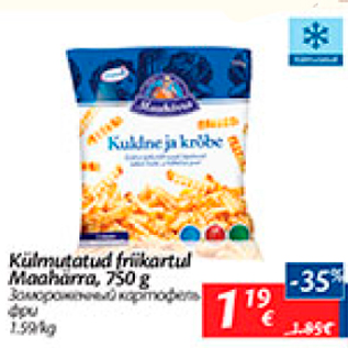 Allahindlus - Külmutatud friikartul Maahärra, 750 g