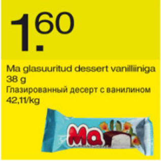 Allahindlus - Ma glasuuritud dessert vanilliiniga