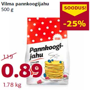 Allahindlus - Vilma pannkoogijahu 500 g