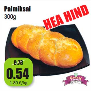 Allahindlus - Palmiksai 300g