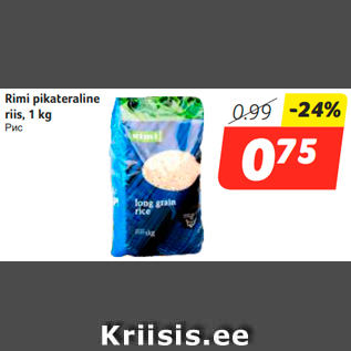 Allahindlus - Rimi pikateraline riis, 1 kg