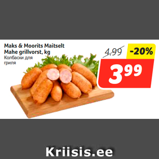 Allahindlus - Maks & Moorits Maitselt Mahe grillvorst, kg