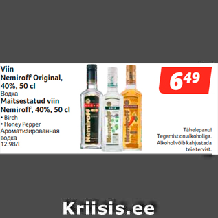 Allahindlus - Viin Nemiroff Original, 40%, 50 cl; Maitsestatud viin Nemiroff, 40%, 50 cl • Birch • Honey Pepper