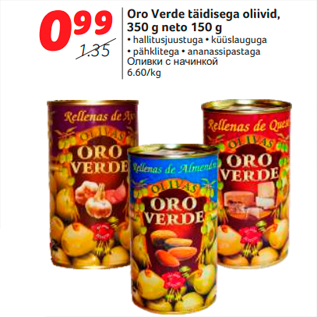 Allahindlus - Oro Verde täidisega oliivid, 350 g neto 150 g