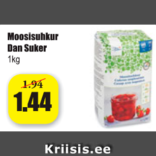 Allahindlus - Moosisuhkur Dan Suker 1 kg