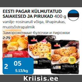 Allahindlus - EESTI PAGAR KÜLMUTATUD SAIAKESED JA PIRUKAD 400 G