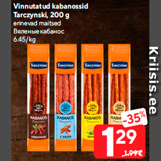 Allahindlus - Vinnutatud kabanossid Tarczynski, 200 g