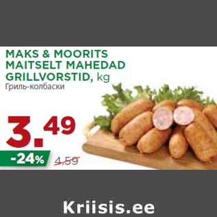 Allahindlus - MAKS & MOORITS MAITSELT MAHEDAD GRILLVORSTID,