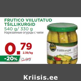 Allahindlus - FRUTICO VIILUTATUD TŠILLIKURGID