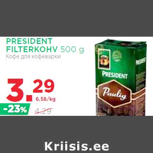 Allahindlus - PRESIDENT FILTERKOHV