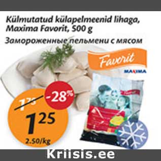 Allahindlus - Külmutatud külapelmeenid lihaga, Maxima Favorit,