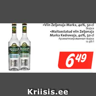 Allahindlus - Viin Zeljonaja Marka, 40%, 50 cl; Maitsestatud viin Zeljonaja Marka Kedrovaja, 40%, 50 cl