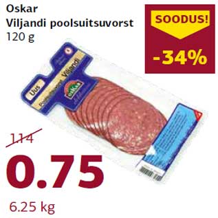 Allahindlus - Oskar Viljandi poolsuitsuvorst 120 g