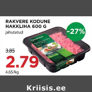 Allahindlus - RAKVERE KODUNE HAKKLIHA 600 G