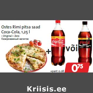 Allahindlus - Ostes Rimi pitsa saad Coca-Cola, 1,25 l