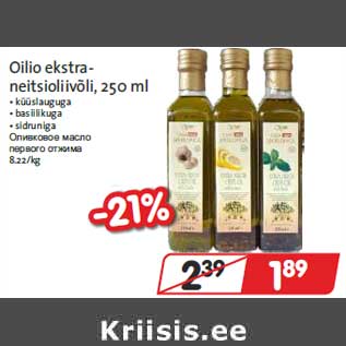 Allahindlus - Oilio ekstraneitsioliivõli, 250 ml