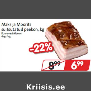 Allahindlus - Maks ja Moorits suitsutatud peekon, kg