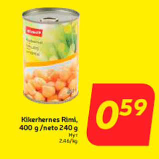 Allahindlus - Kikerhernes Rimi, 400 g /neto 240 g