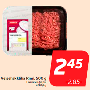 Allahindlus - Veisehakkliha Rimi, 500 g