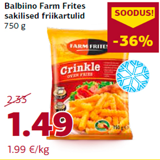 Allahindlus - Balbiino Farm Frites sakilised friikartulid 750 g