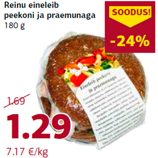 Allahindlus - Reinu eineleib peekoni ja praemunaga 180 g