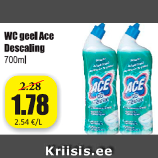 Allahindlus - WC geel Ace Descaling 700 ml