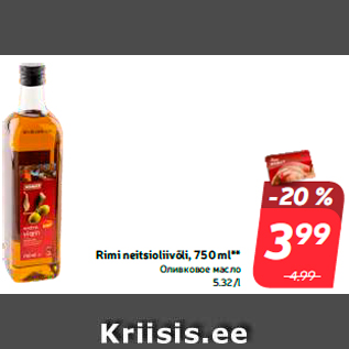 Allahindlus - Rimi neitsioliivõli, 750 ml**