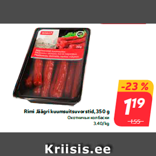 Allahindlus - Rimi Jäägri kuumsuitsuvorstid, 350 g