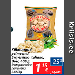 Allahindlus - Külmutatud pelmeenid Bravissimo Italiano, Uvic, 400 g