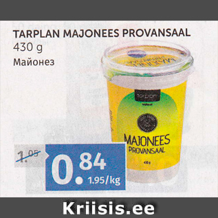 Allahindlus - TARPLAN MAJONEES PROVANSAAL 430 G