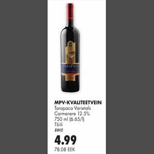 Allahindlus - MPV-kvaliteetvein Tarapaca Varietals