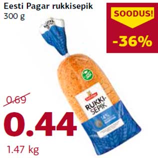 Allahindlus - Eesti Pagar rukkisepik 300 g