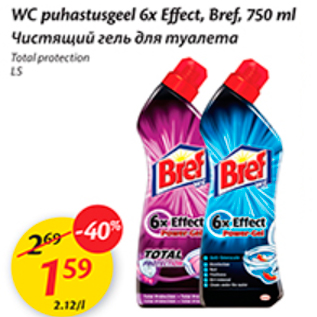 Allahindlus - WC puhastusgeel 6x Effect, Bref, 750 ml