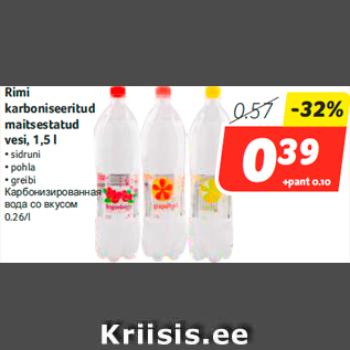 Allahindlus - Rimi karboniseeritud maitsestatud vesi, 1,5 l